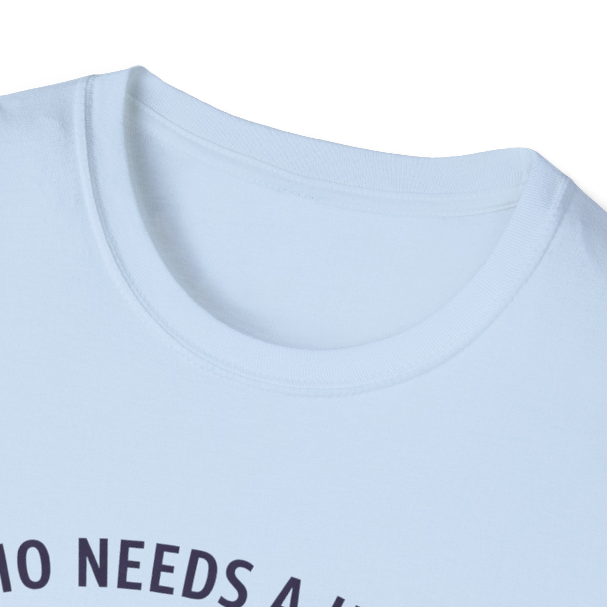 Hammer Hero T-Shirt — "Who Needs a Hero? I Have a Hammer." Tool Lover Tee