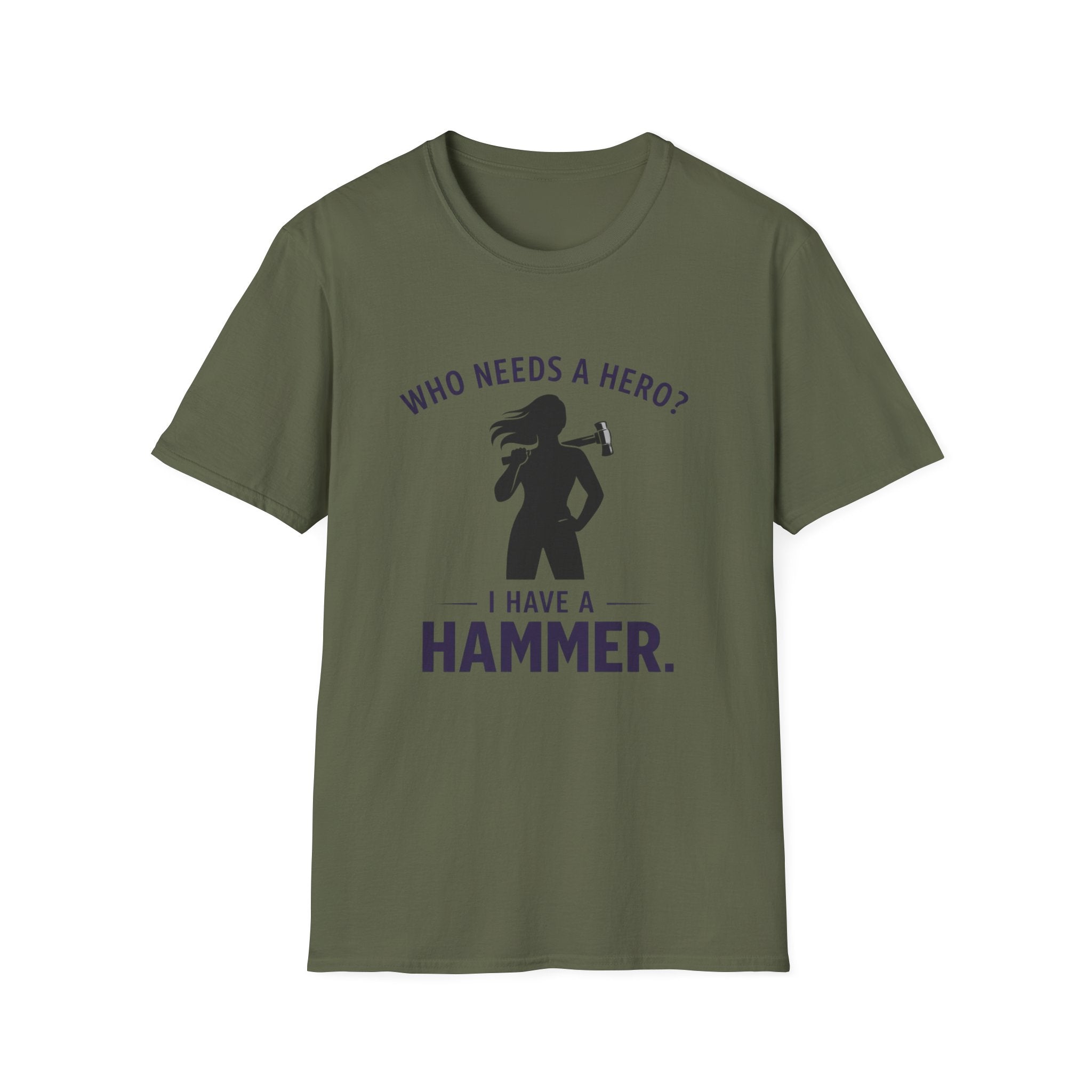 Hammer Hero T-Shirt — "Who Needs a Hero? I Have a Hammer." Tool Lover Tee