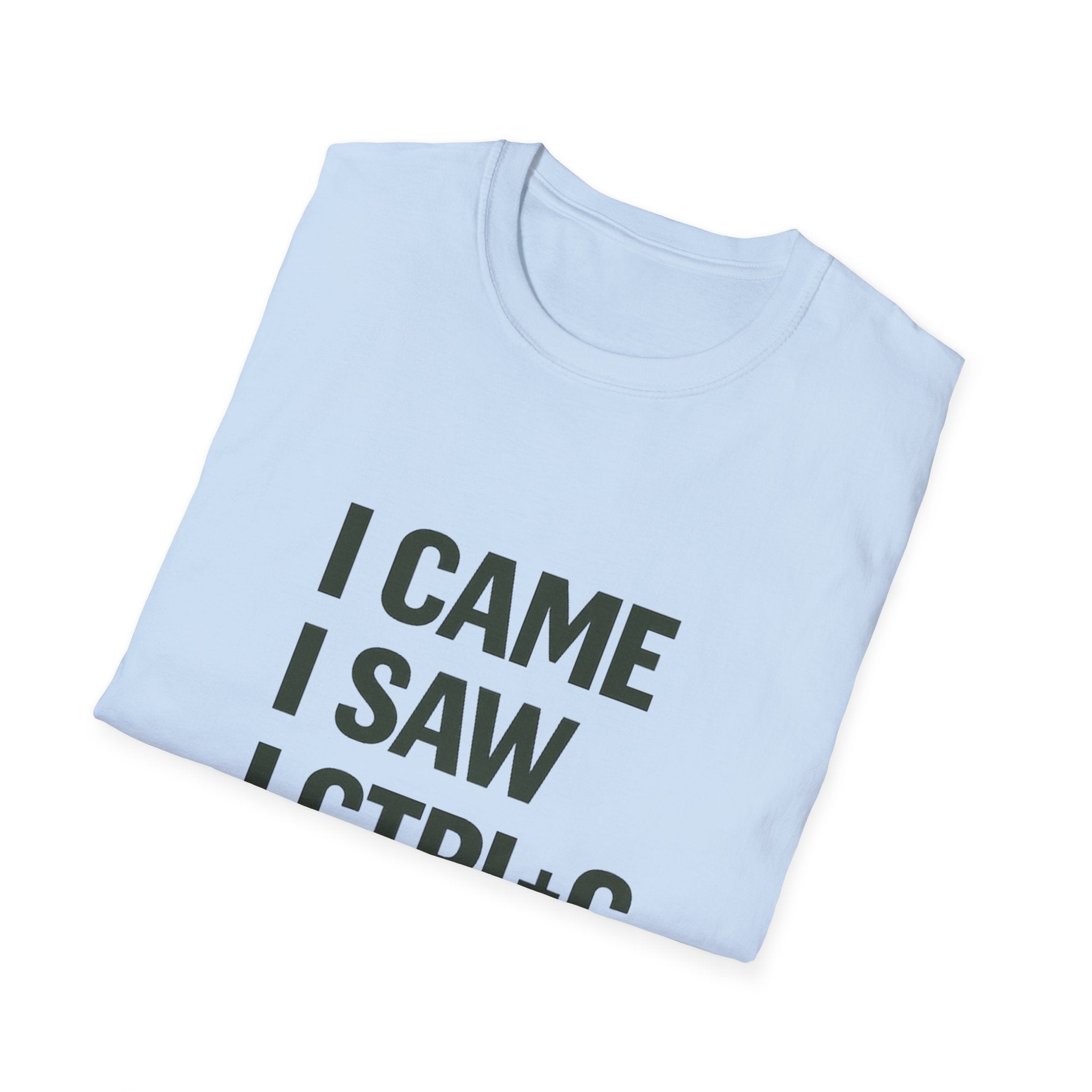 I Came I Saw CTRL+C CTRL+V T-Shirt — Funny Programmer Copy Paste Graphic Tee
